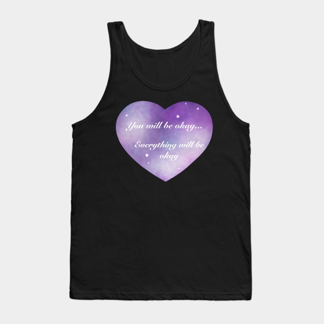 You Will Be Okay Song Helluva Boss Octavia and Stolas Astrology Positive Quotes Tank Top by ichewsyou